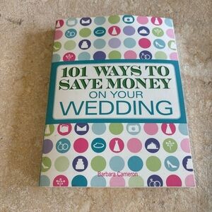 2009 101 Ways to Save on Your Wedding New
